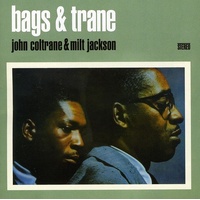 John Coltrane & Milt Jackson - bags & trane