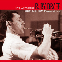 Ruby Braff - The Complete Bethlehem Recordings