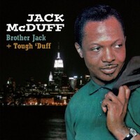 Jack McDuff - Brother Jack + Tough 'Duff