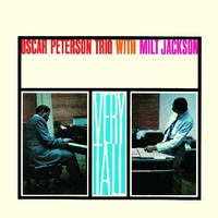Oscar Peterson Trio with Milt Jackson - Very Tall