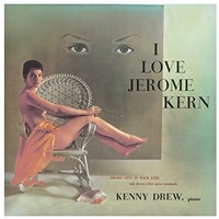 Kenny Drew - The Complete Jerome Kern / Rodgers & Hart Songbooks
