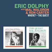 Eric Dolphy with Mal Waldron & Ron Carter - Where? + The Quest