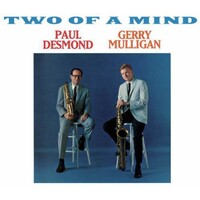 Paul Desmond & Gerry Mulligan - Two of a Mind