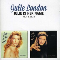 Julie London - Julie is Her Name Vol. 1 & Vol.2
