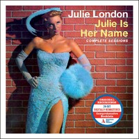 Julie London - Julie is Her Name: Complete Sessions