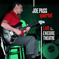 Joe Pass Quartet - Live at the Encore Theatre