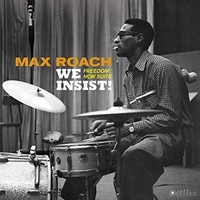 Max Roach - We Insist: Freedom Now Suite