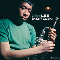 Lee Morgan - Here's Lee Morgan - 2 CD set
