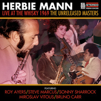 Herbie Mann - Live at the Whiskey 1969: The Unreleased Masters