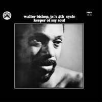Walter Bishop Jr.'s 4th Cycle - Keeper Of My Soul - Vinyl LP