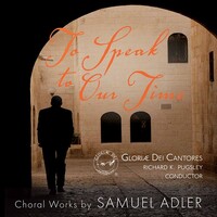 Samuel Adler - To Speak to Our Time / hybrid SACD