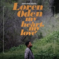 Loren Oden - Adrian Younge presents Loren Oden: my heart, my love