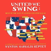 Wynton Marsalis Septet - United We Swing