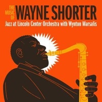 Jazz at Lincoln Center Orchestra with Wynton Marsalis - The Music of Wayne Shorter / 2CD set
