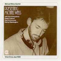 Michael Weiss Quintet - Presenting Michael Weiss
