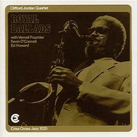 Clifford Jordan Quartet - Royal Ballads