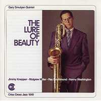 Gary Smulyan Quintet - The Lure Of Beauty
