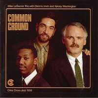 Mike LeDonne Trio - Common Ground