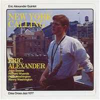 Eric Alexander Quintet - New York Calling