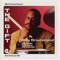 Billy Drummond Quartet - The Gift