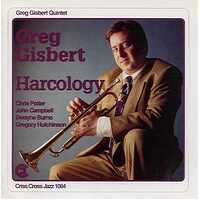 Greg Gisbert Quintet - Harcology