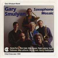 Gary Smulyan - Nonet Saxophone Mosaic