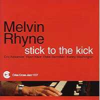 Melvin Rhyne Quintet - Stick To The Kick