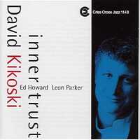 David Kikoski Trio - Inner Trust