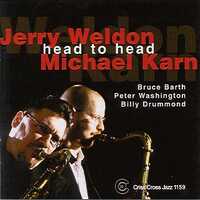 Jerry Weldon - Michael Karn Quintet - Head To Head