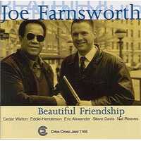 Joe Farnsworth Sextet - Beautiful Friendship