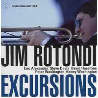 Jim Rotondi Sextet - Excursions