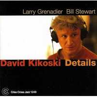 David Kikoski Trio - Details