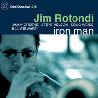 Jim Rotondi - Iron Man