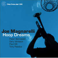 Joe Magnarelli - Hoop Dreams
