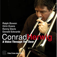 Conrad Herwig - A Voice Through The Door