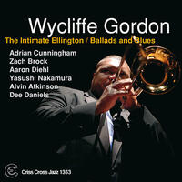 Wycliffe Gordon - The Intimate Ellington: Ballads and Blues