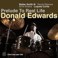 Donald Edwards - Prelude To Real Life