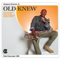 Gregory Groover - Old Knew