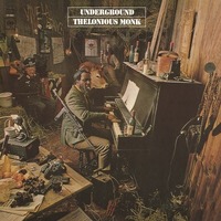Thelonious Monk - Underground - 180g Vinyl LP