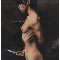 Daniel Lanois - For the Beauty of Wynona / 180 gram vinyl LP