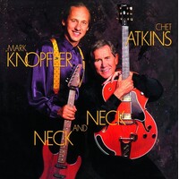 Chet Atkins / Mark Knopfler - Neck and Neck - 180g Vinyl LP