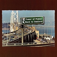 Tower of Power - Back to Oakland - 180g Vinyl LP