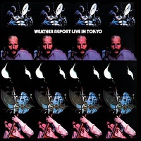 Weather Report - Live in Tokyo / 2CD set