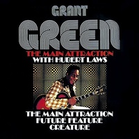 Grant Green - Main Attraction