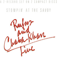 Rufus and Chaka Khan - Live: Stompin' at the Savoy / 2CD set