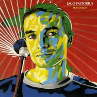 Jaco Pastorius - Invitation / 180 gram vinyl LP