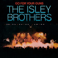 The Isley Brothers - Go For Your Guns - 180g Vinyl LP