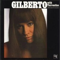 Astrud Gilberto - Gilberto With Turrentine - 180g Vinyl LP