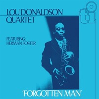 Lou Donaldson - Forgotten Man - 180g Vinyl LP
