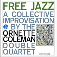 Ornette Coleman Double Quartet - Free Jazz: A Collective Improvisation - 180g Vinyl LP